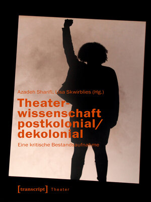 cover image of Theaterwissenschaft postkolonial/dekolonial